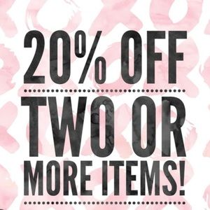 20% OFF 2 OR MORE ITEMS —On AVAILABLE MERCHANDISE  in iNVENTORY